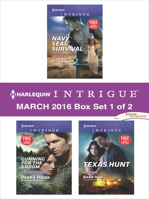 Title details for Harlequin Intrigue March 2016, Box Set 1 of 2 by Elle James - Wait list